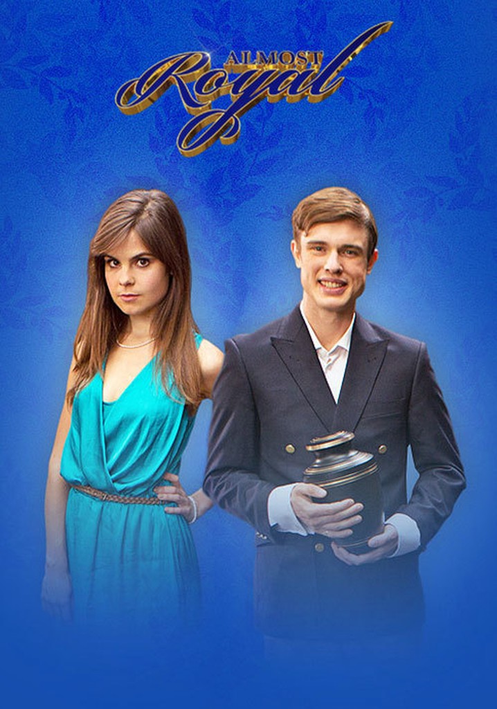 Almost Royal watch tv show streaming online